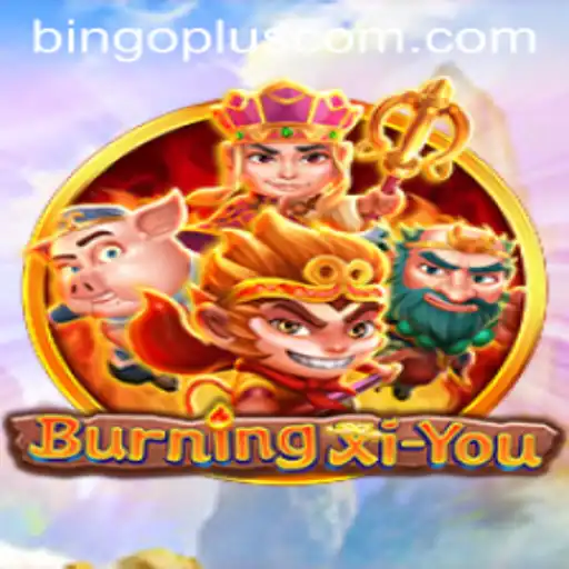 Exploring the Enchantment of BurningXiYou: An Adventure Awaits