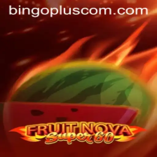 Exploring the Exciting World of FruitNovaSuper60 and its Connection to Bingoplus Com