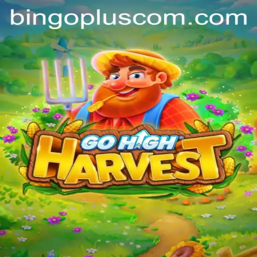 Exploring GoHighHarvest: A Comprehensive Guide to an Exciting New Game