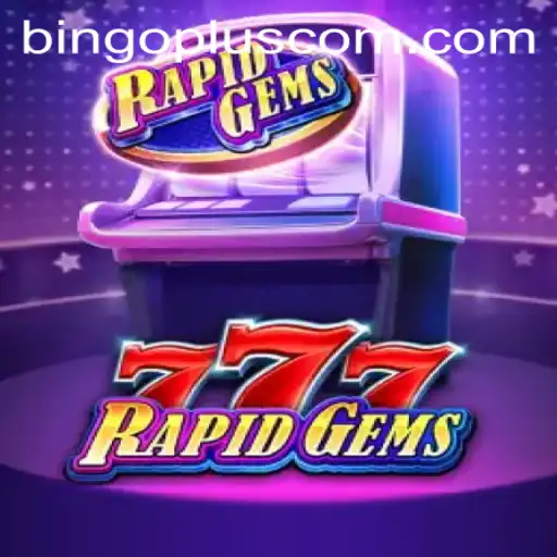 Discover the Thrill of RapidGems777