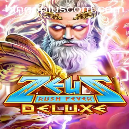 Experience the Thrill of ZeusRushFeverDeluxe
